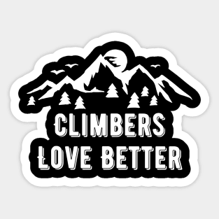 Climbers Love Better Sticker